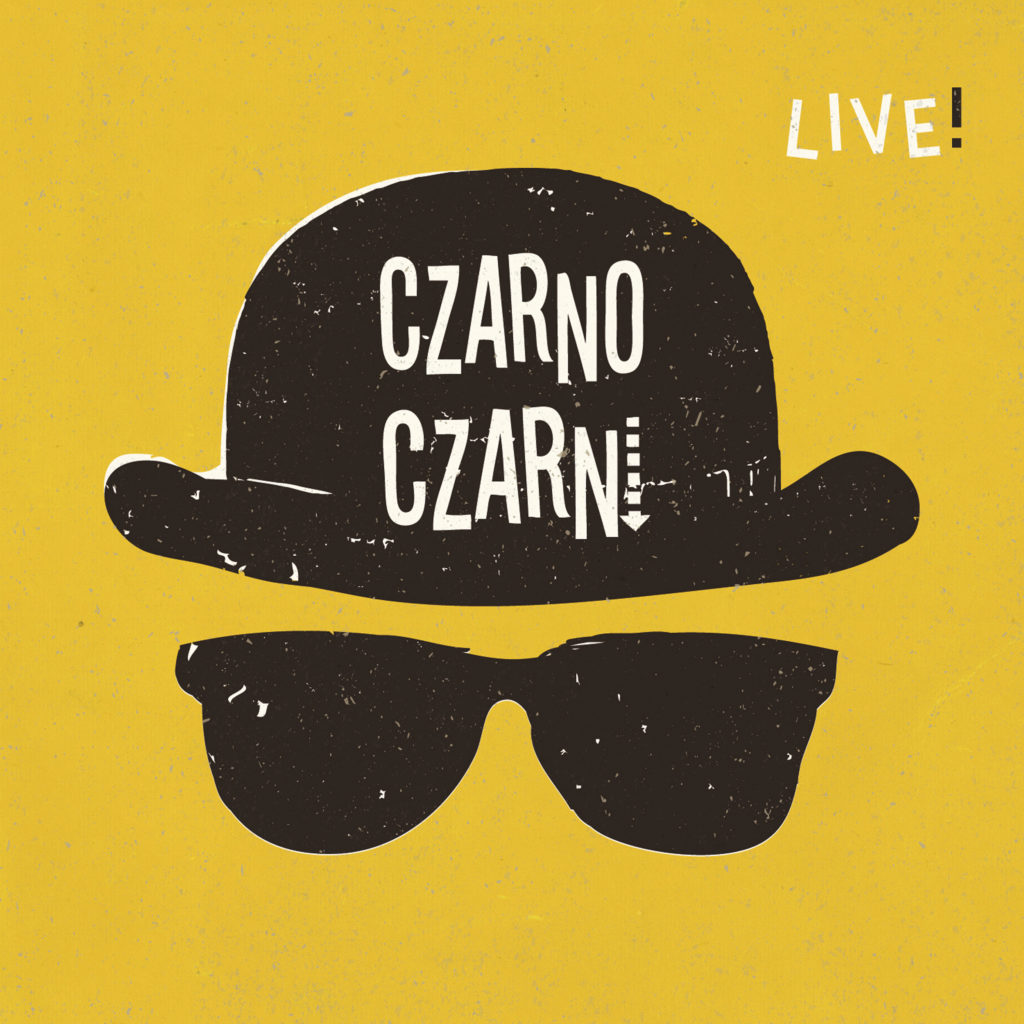 Czarno Czarni – LIVE premiera 23.04.2022, pre-order od 08.04.2022
